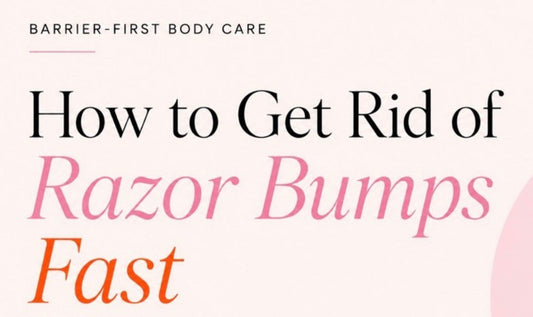 How to Get Rid of Razor Bumps Fast